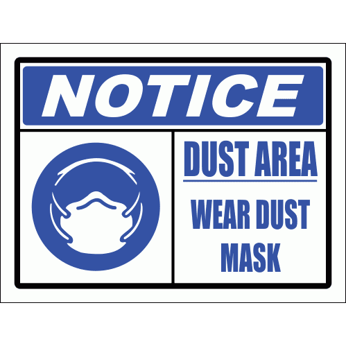Dust Area Sign