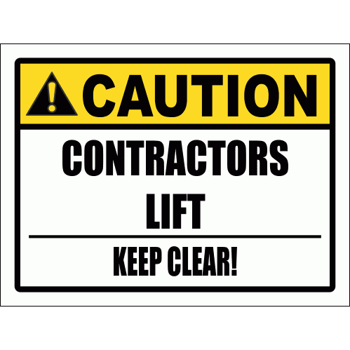 Contractors Lift Sign